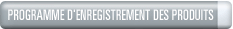 Programme d'enregistrement des products